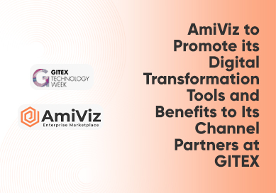 AmiViz to Promote its Digital Transformation Tools and Benefits to its Channel Partners at Gitex