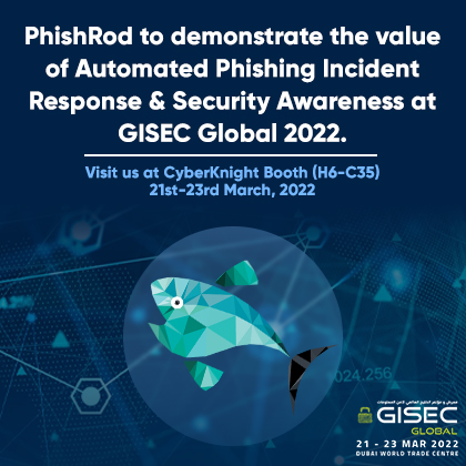 PhishRod to demonstrate Phishing Incident Response & Security Awareness Platform at GISEC