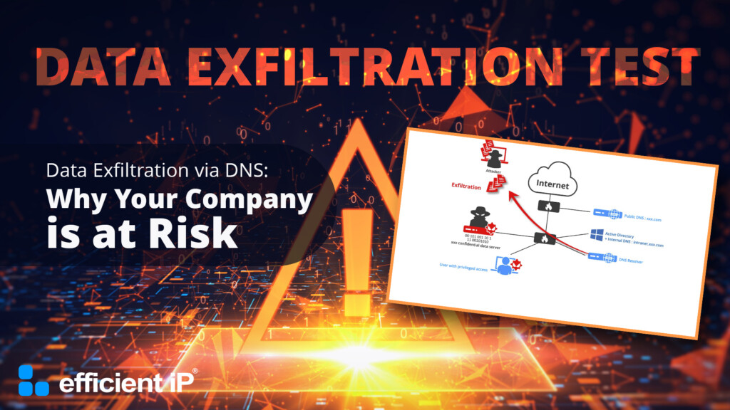 EfficientIP releases a free tool to help enterprises detect the risk of data exfiltration