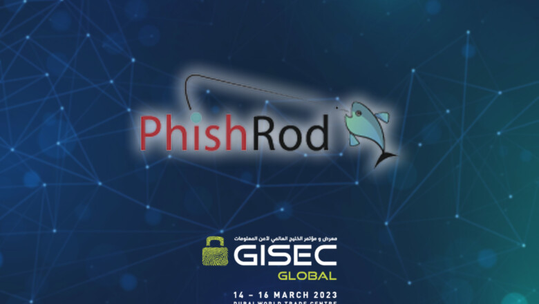 5 Compelling Reasons to Check out PhishRod at GISEC Global 2023